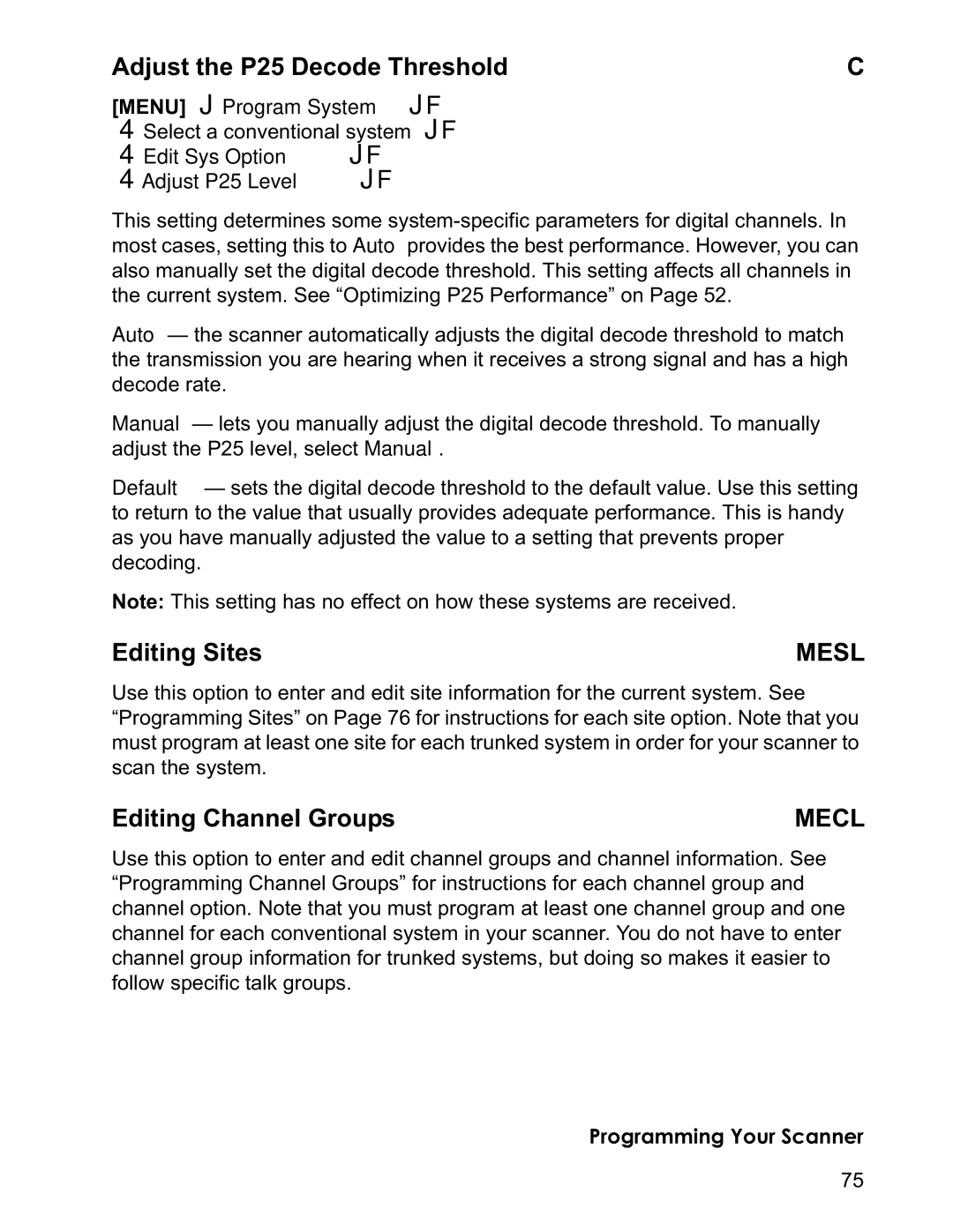 Uniden BCD996T manual Adjust the P25 Decode Threshold, Editing Sites, Editing Channel Groups 
