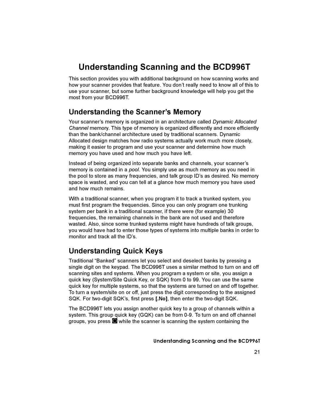 Uniden manual Understanding Scanning and the BCD996T, Understanding the Scanner’s Memory, Understanding Quick Keys 