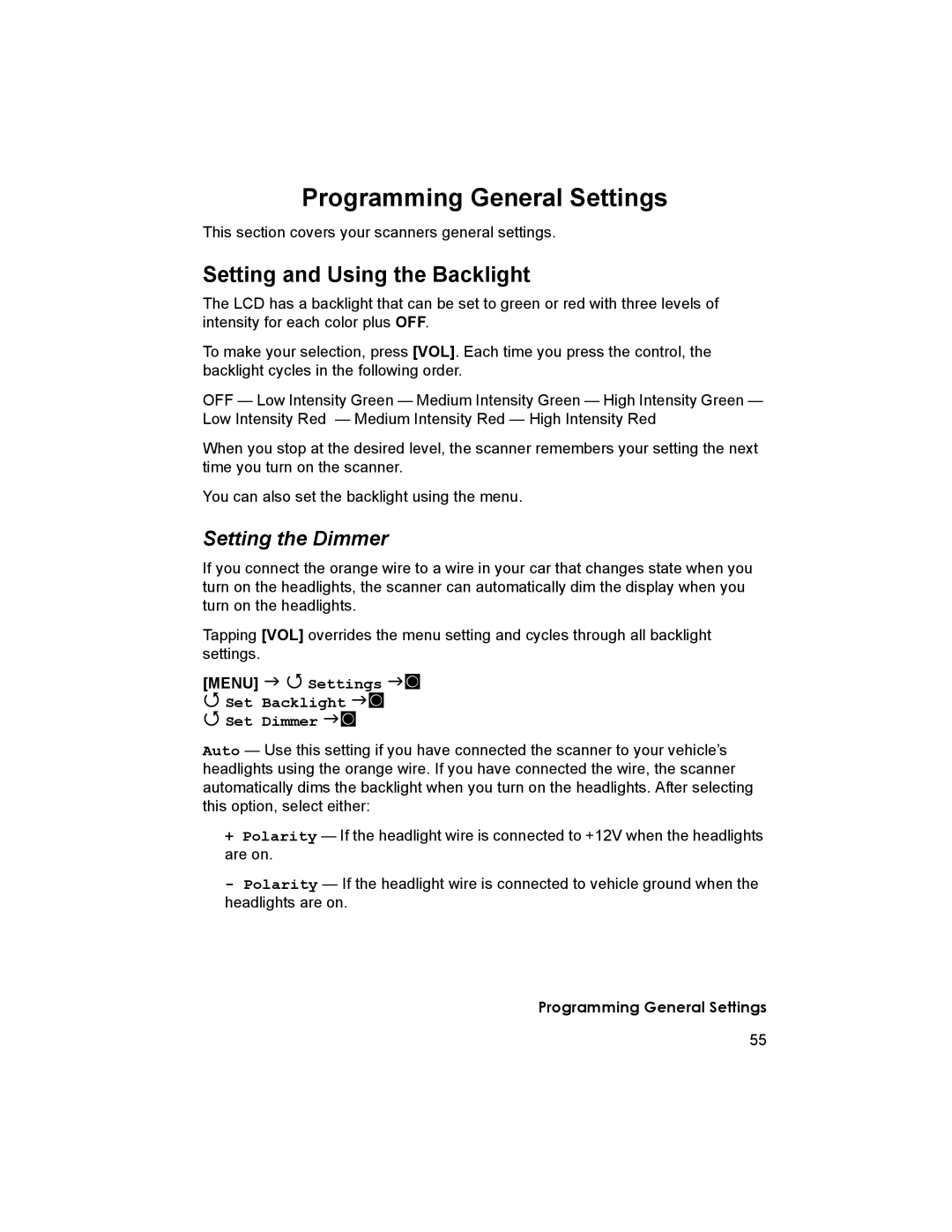 Uniden BCD996T manual Programming General Settings, Setting and Using the Backlight, Setting the Dimmer 