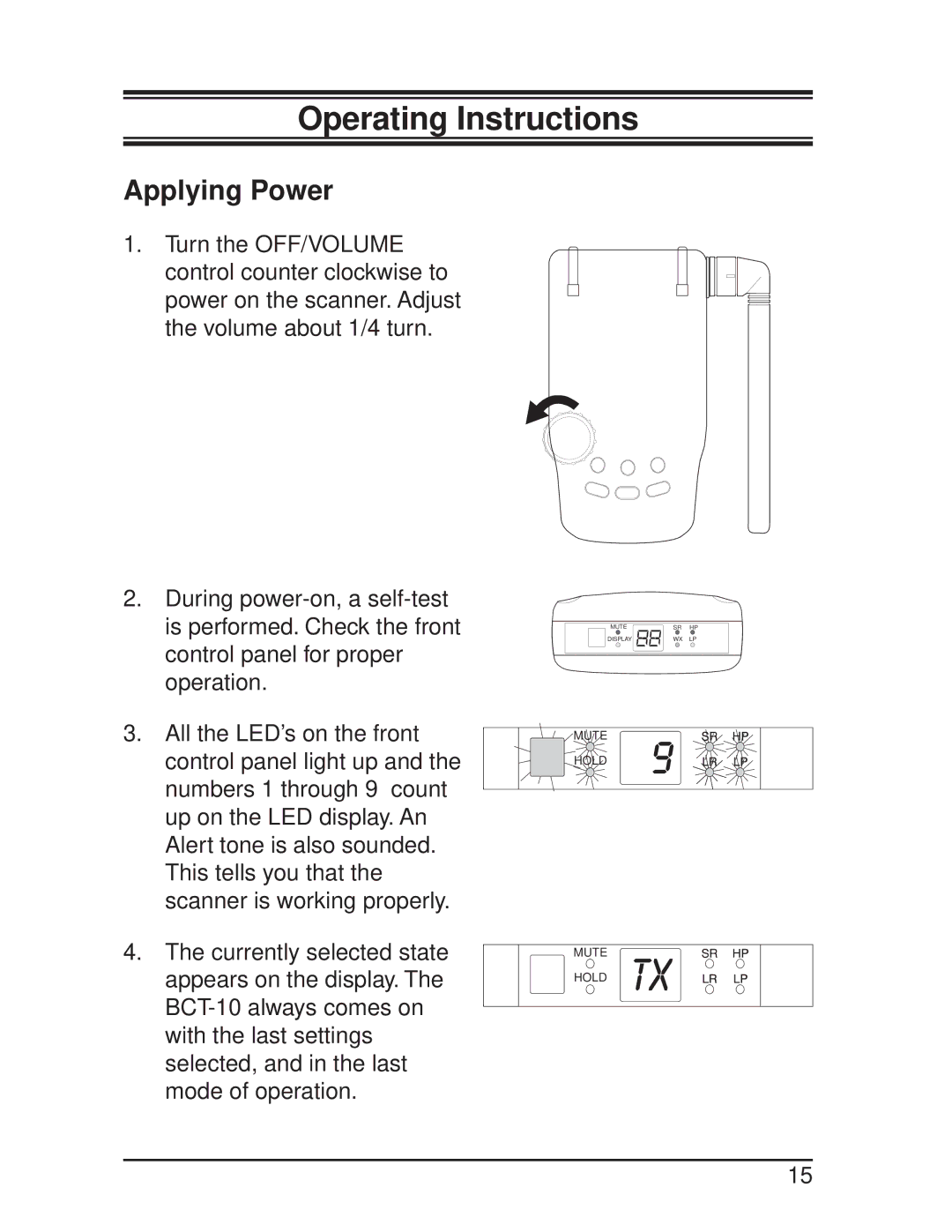 Uniden BCT-10 manual Operating Instructions, Applying Power 