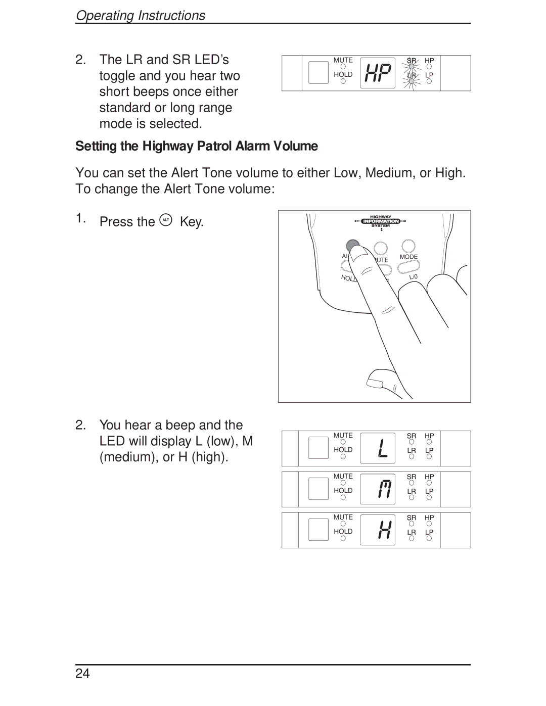 Uniden BCT-10 manual Setting the Highway Patrol Alarm Volume 