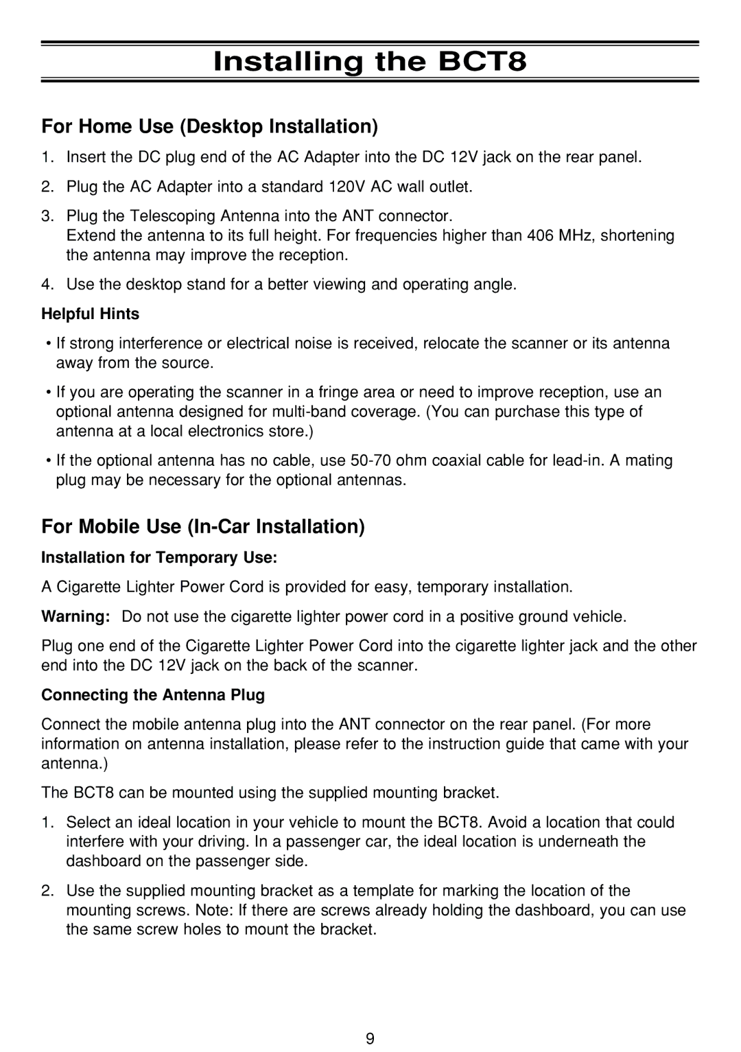 Uniden BCT-8 manual Installing the BCT8, For Home Use Desktop Installation, For Mobile Use In-Car Installation 