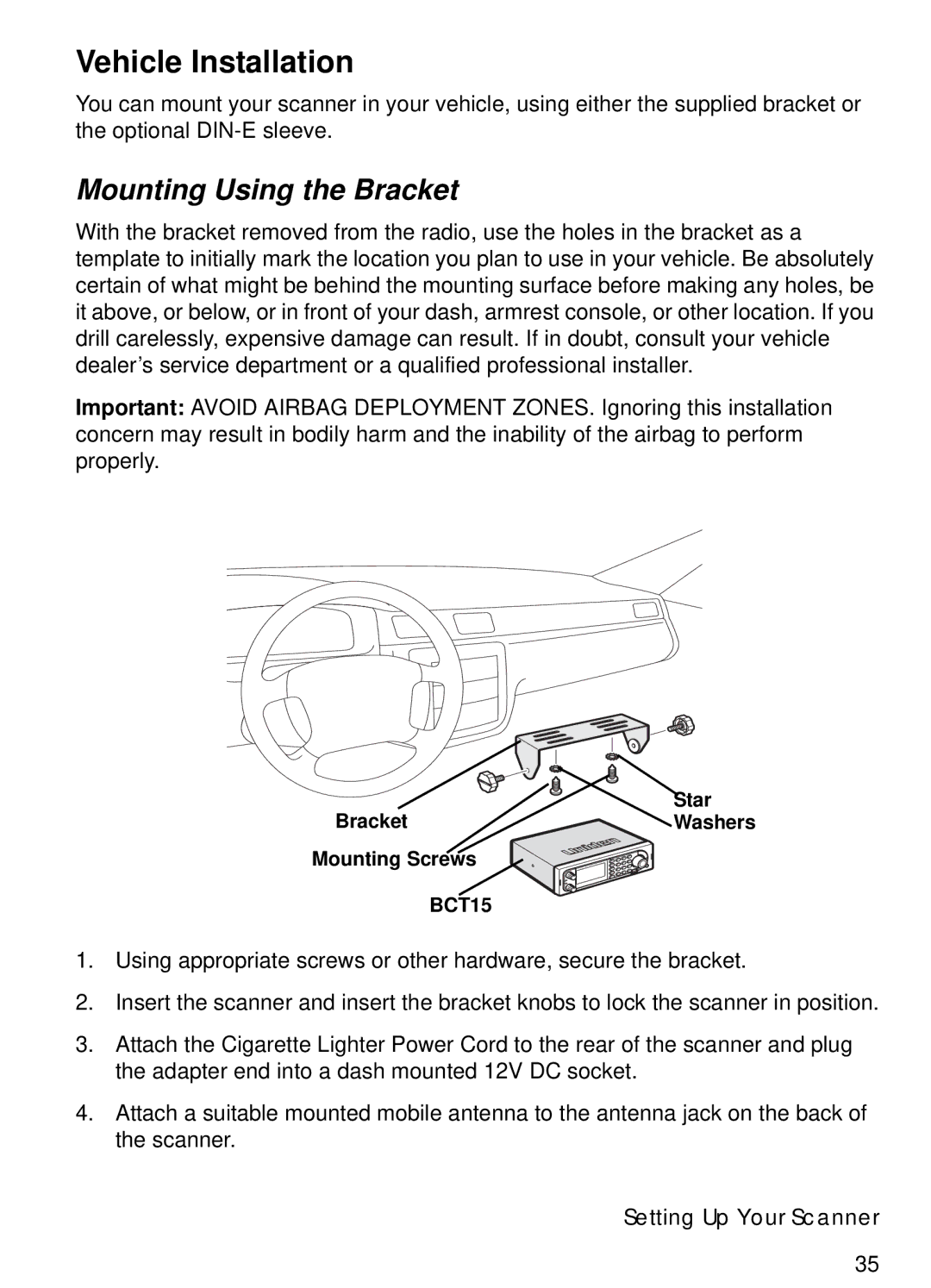 Uniden BCT15 manual Vehicle Installation, Mounting Using the Bracket 