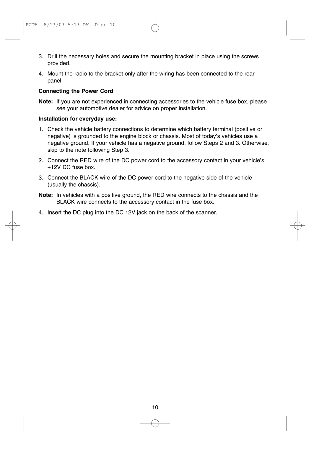 Uniden BCT8 manual Connecting the Power Cord Installation for everyday use 