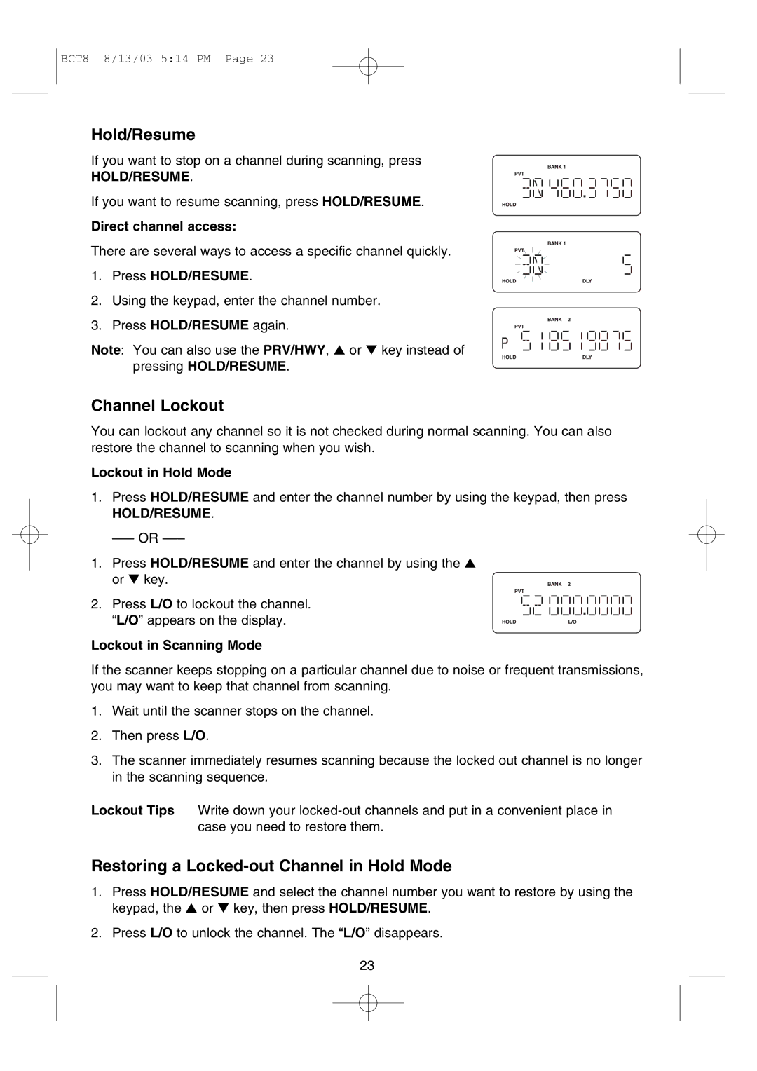 Uniden BCT8 manual Hold/Resume, Channel Lockout, Restoring a Locked-out Channel in Hold Mode 