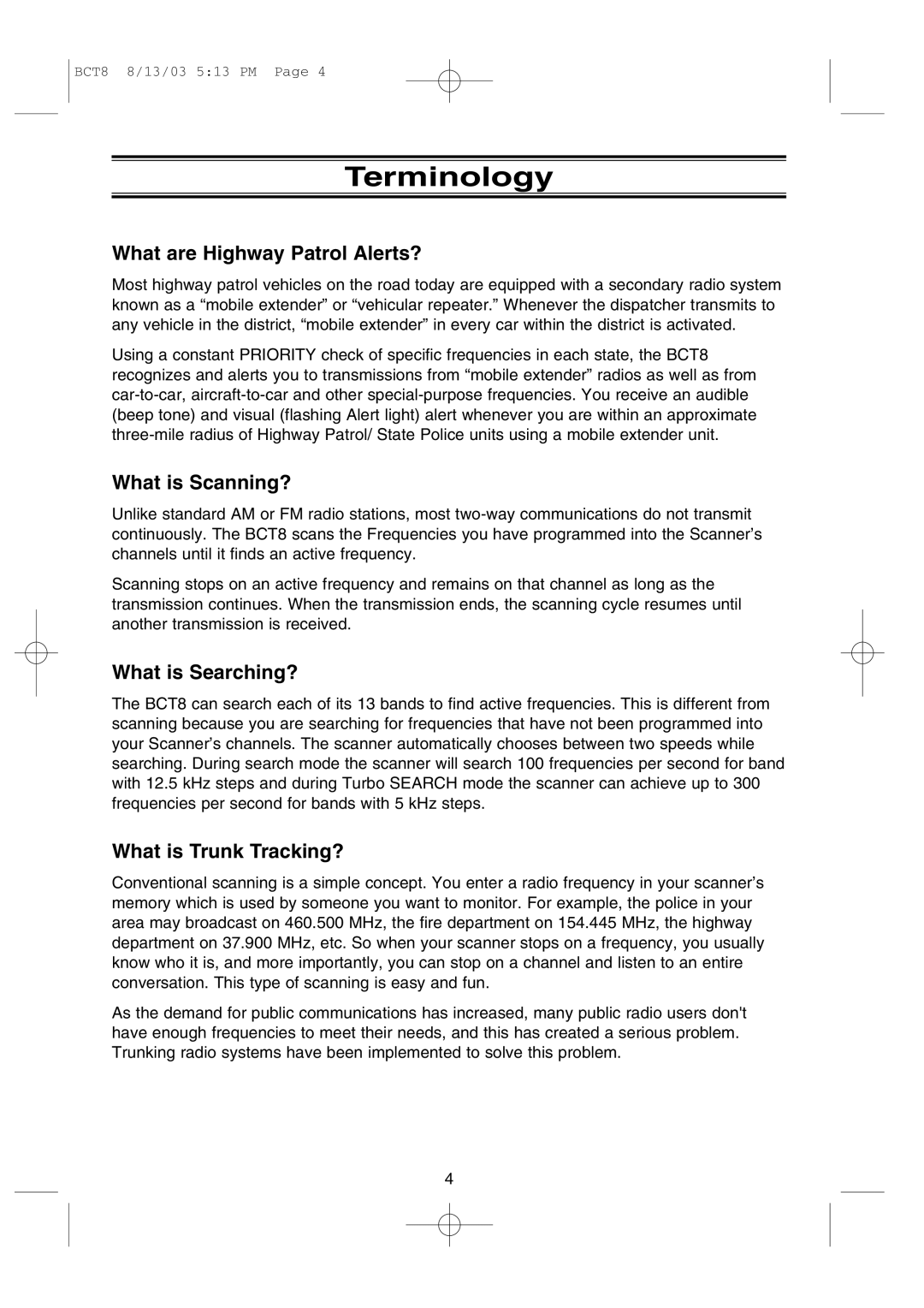 Uniden BCT8 Terminology, What are Highway Patrol Alerts?, What is Scanning?, What is Searching?, What is Trunk Tracking? 