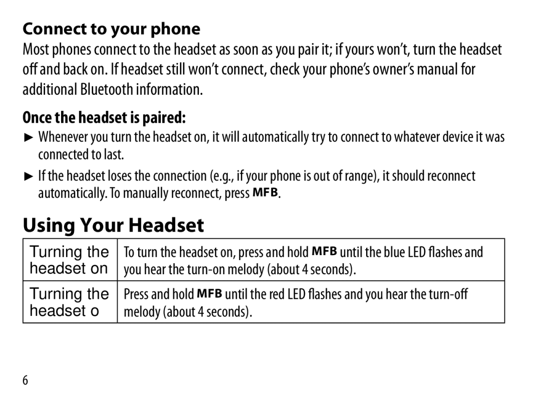 Uniden BT229 manual Using Your Headset, Connect to your phone Once the headset is paired, Headset on, Headset off 