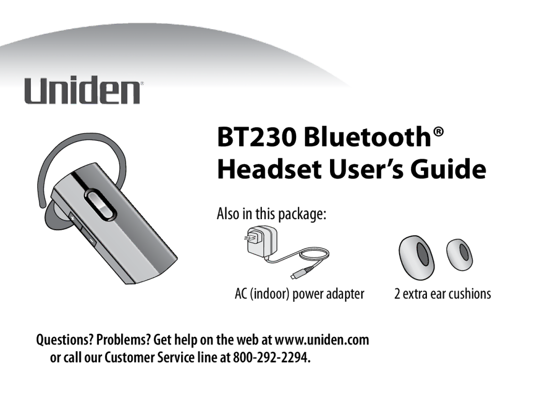 Uniden manual BT230 Bluetooth Headset User’s Guide 