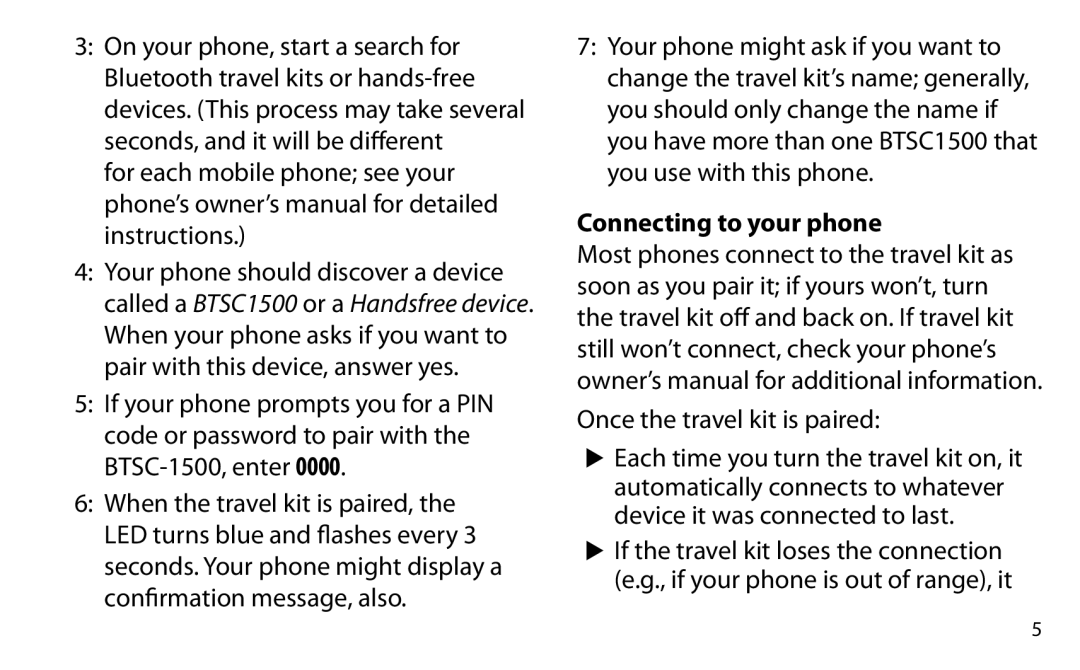 Uniden BTSC1500 manual Connecting to your phone, Once the travel kit is paired 