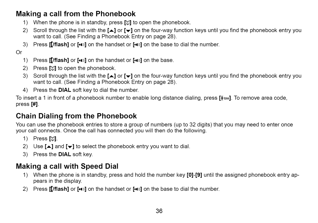 Uniden Cordless Telephone manual Making a call from the Phonebook, Chain Dialing from the Phonebook 