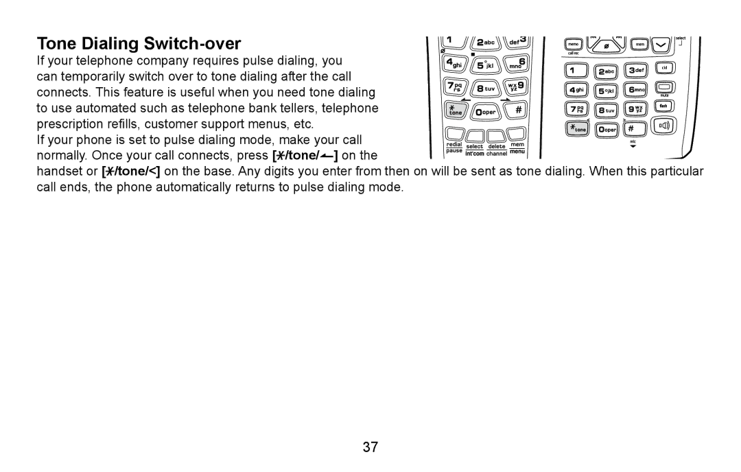 Uniden CXA 15698 manual Tone Dialing Switch-over, If your telephone company requires pulse dialing, you 