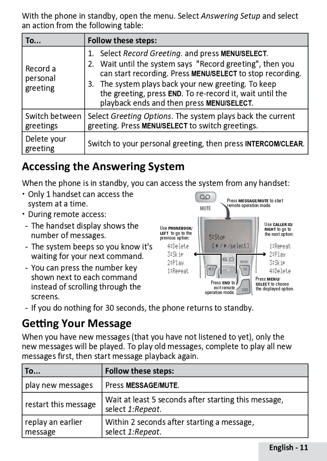 Uniden D13842BK manual Accessing the Answering System, Getting Your Message, Follow these steps 