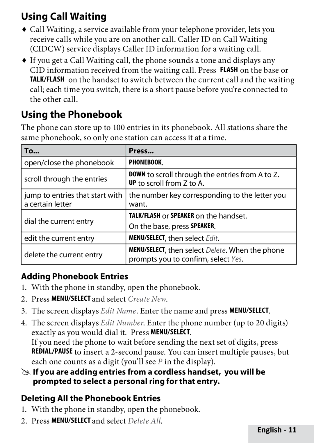 Uniden D1685 manual Using Call Waiting, Using the Phonebook, Adding Phonebook Entries 