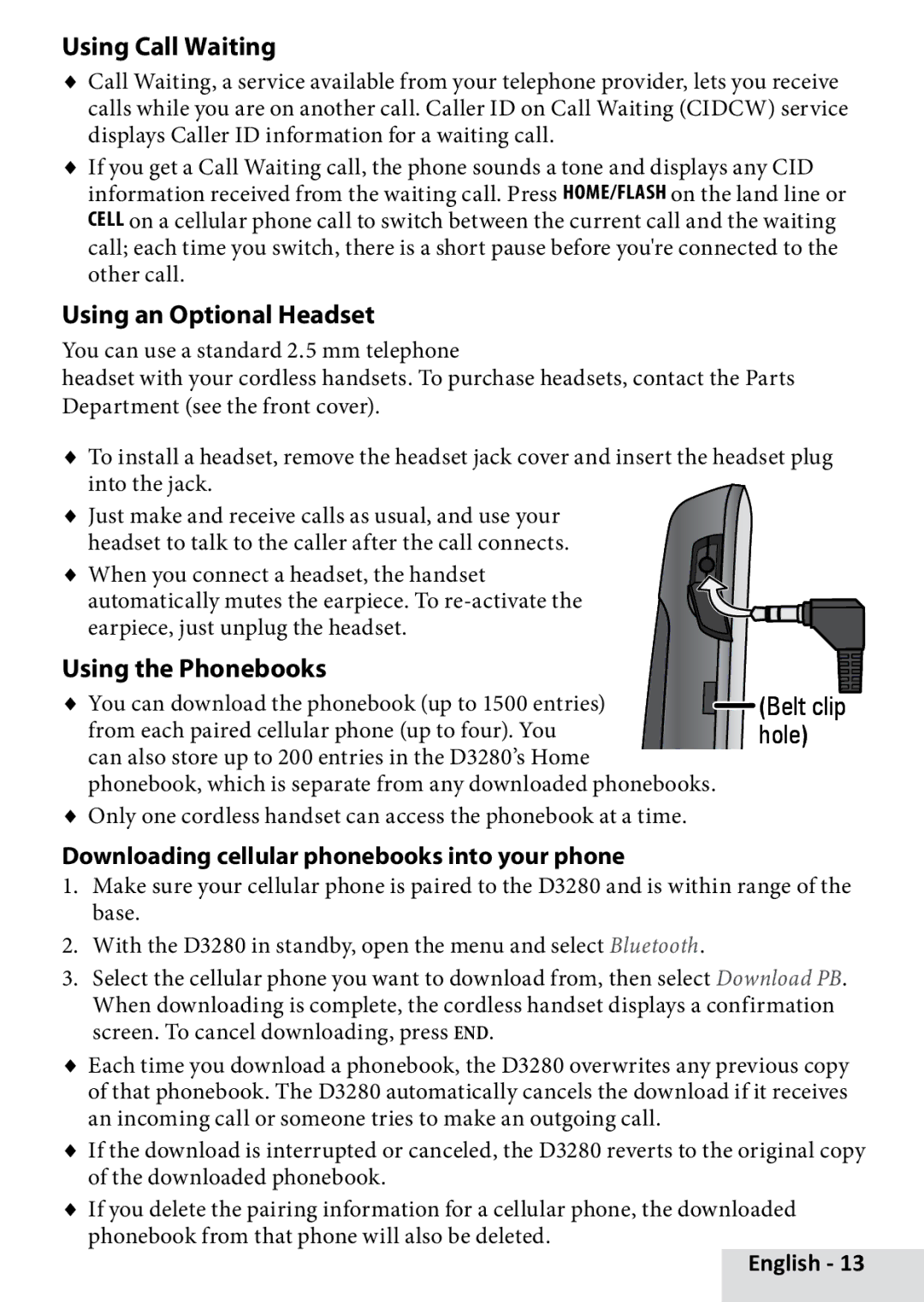 Uniden D3280 manual Using Call Waiting, Using an Optional Headset, Using the Phonebooks 