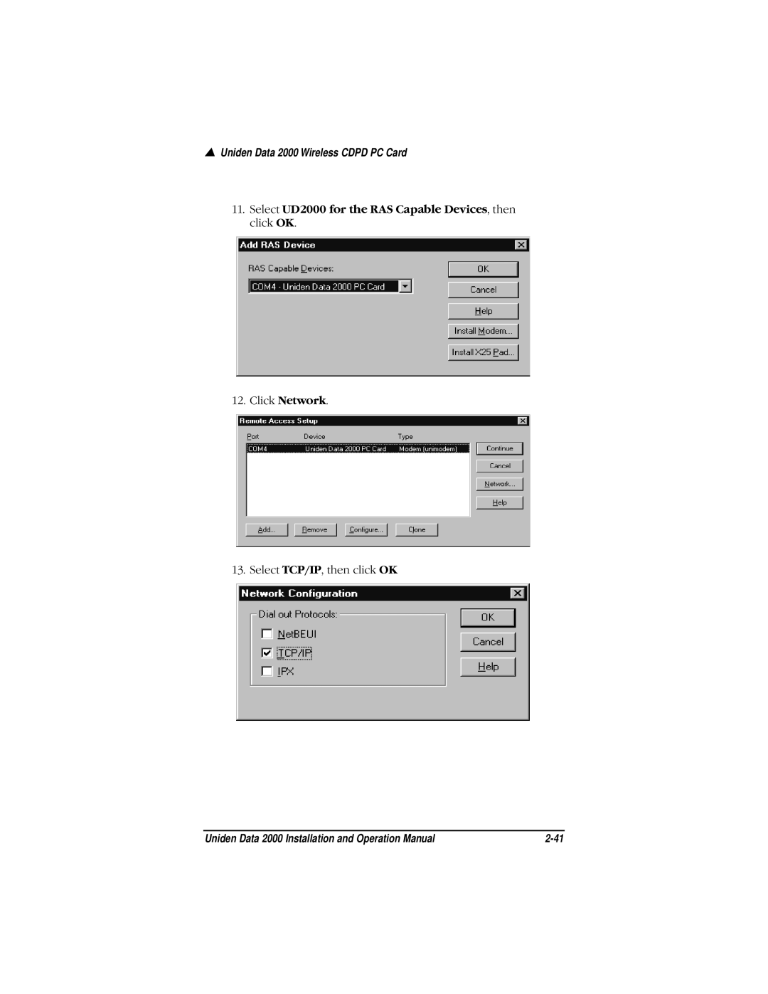 Uniden Data 2000 Wireless CDPD PC Card manual Select UD2000 for the RAS Capable Devices, then click OK 