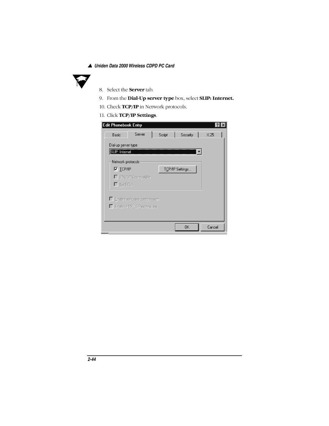 Uniden Data 2000 Wireless CDPD PC Card manual From the Dial-Up server type box, select Slip Internet, Click TCP/IP Settings 