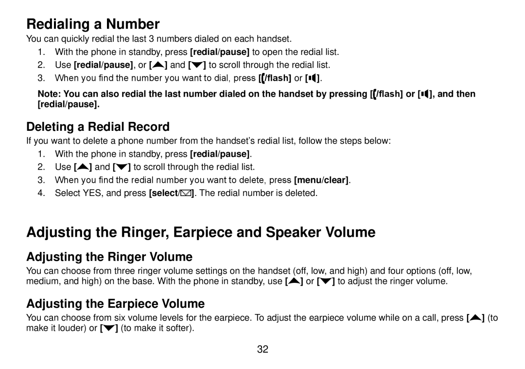 Uniden DCT738 manual Redialing a Number, Adjusting the Ringer, Earpiece and Speaker Volume, Deleting a Redial Record 