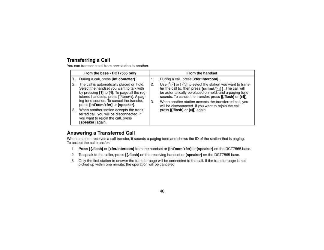 Uniden Transferring a Call, Answering a Transferred Call, From the base DCT7565 only From the handset, Speaker again 