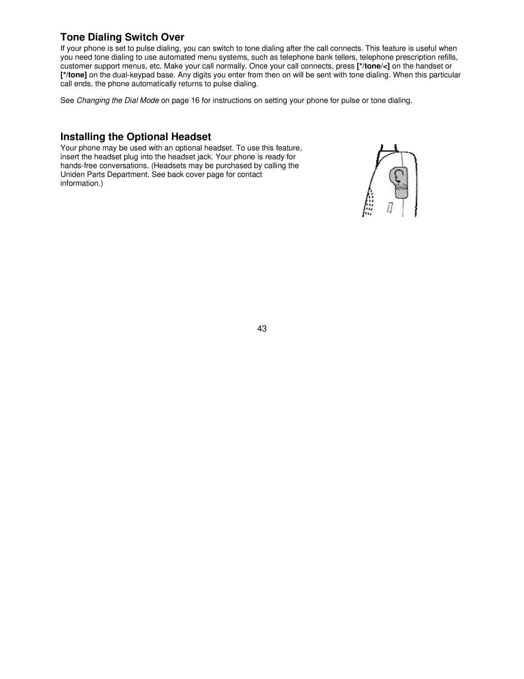 Uniden DCT7585, DCT7085 manual Tone Dialing Switch Over, Installing the Optional Headset 