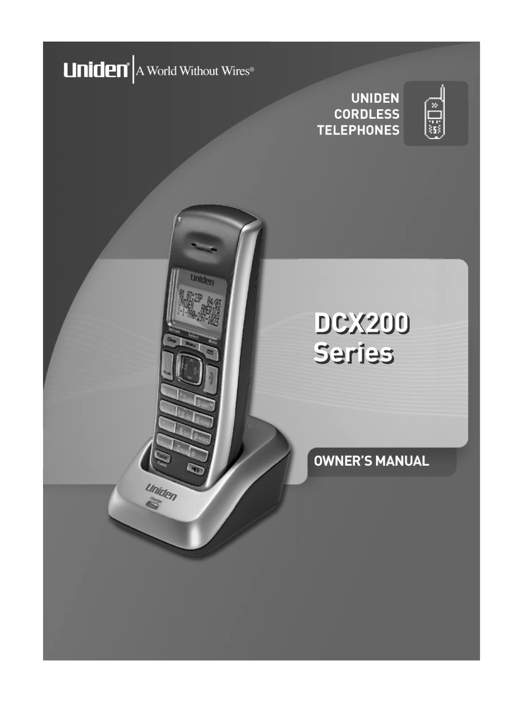 Uniden DCX200 Series owner manual 