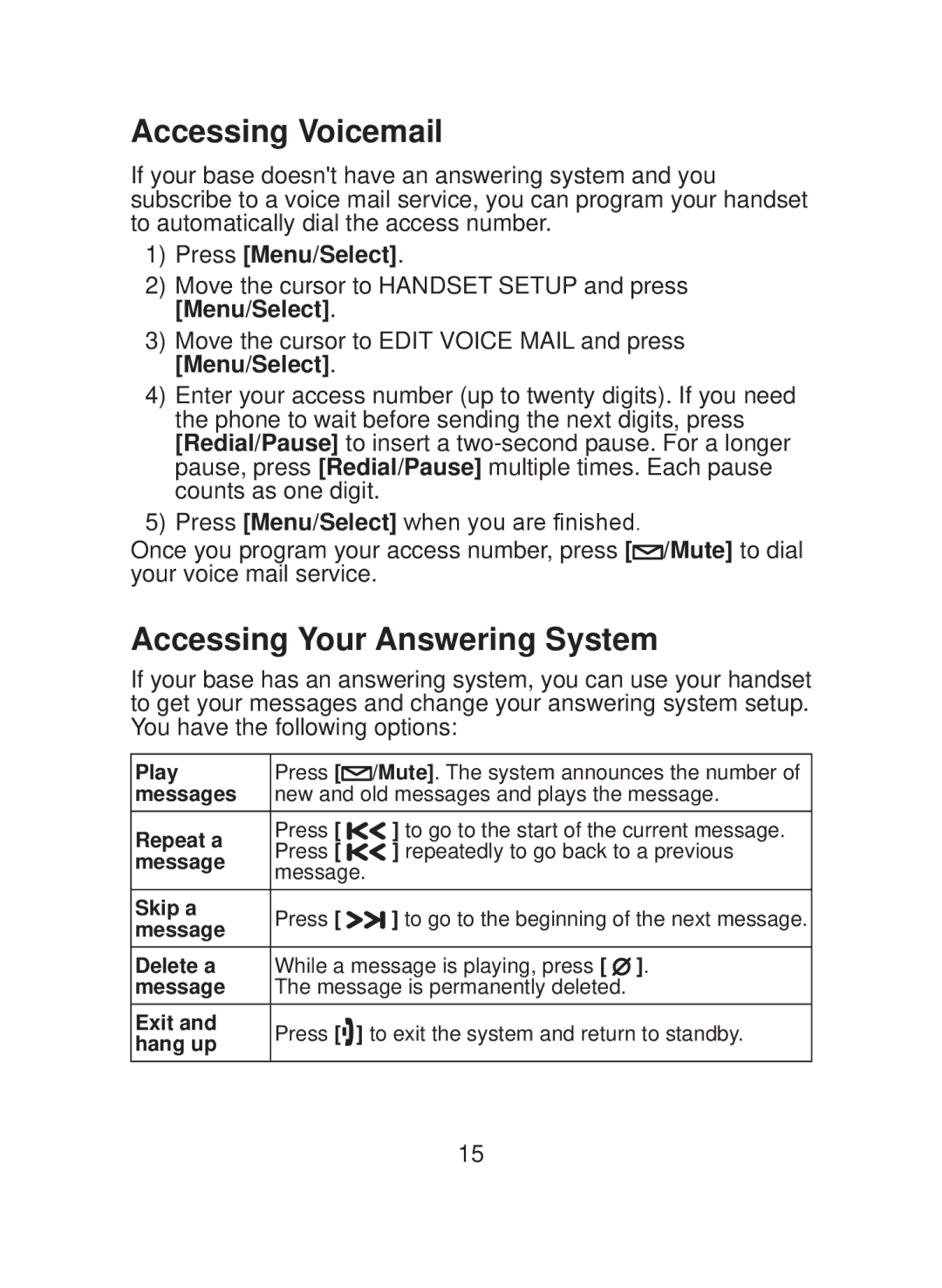 Uniden DCX200 Series owner manual Accessing Voicemail, Accessing Your Answering System 