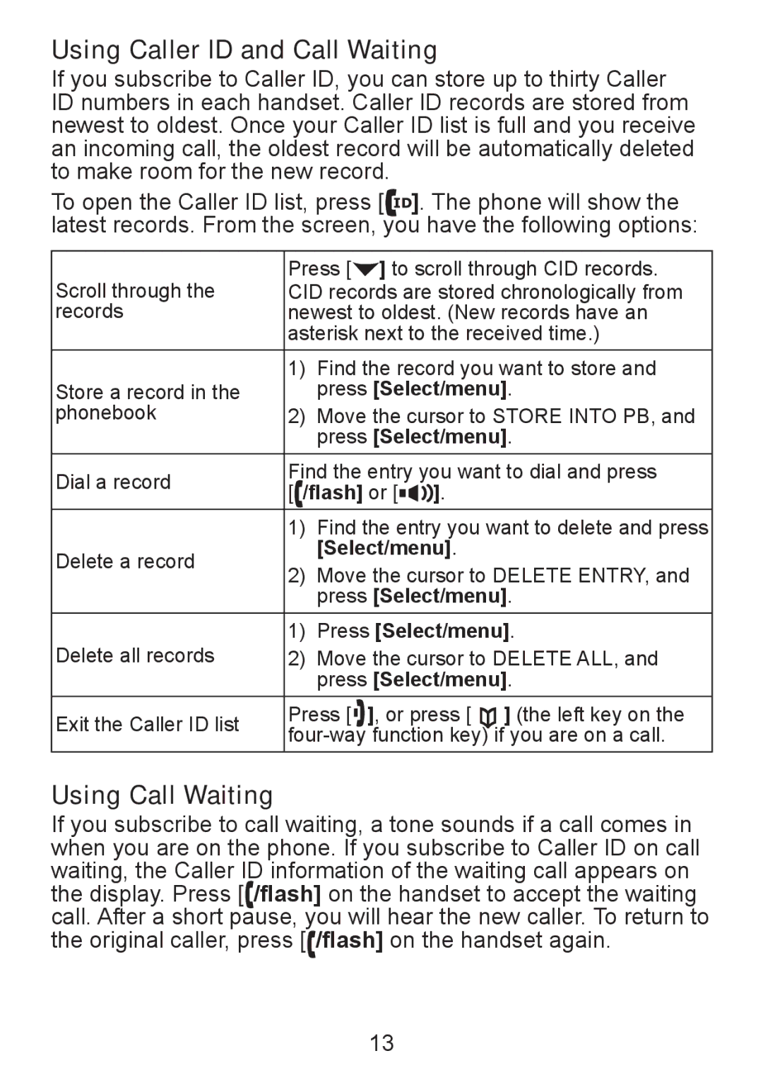 Uniden DCX300 Series manual Using Caller ID and Call Waiting, Using Call Waiting,  Press Select/menu 