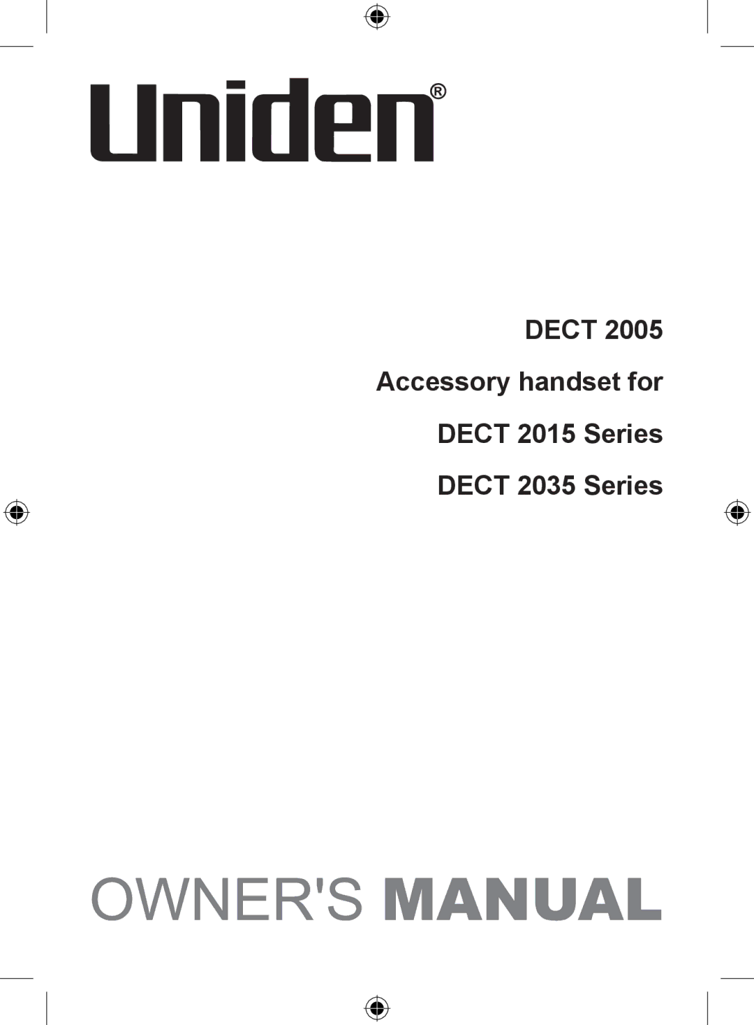 Uniden DECT 2005 Series, DECT 2015 Series manual Dect Accessory handset for Dect 2015 Series Dect 2035 Series 