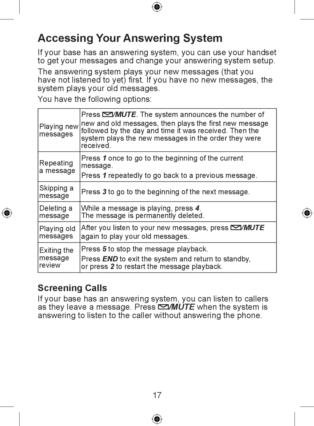 Uniden DECT 2015 Series, DECT 2005 Series, DECT 2035 Series manual Accessing Your Answering System, Screening Calls 