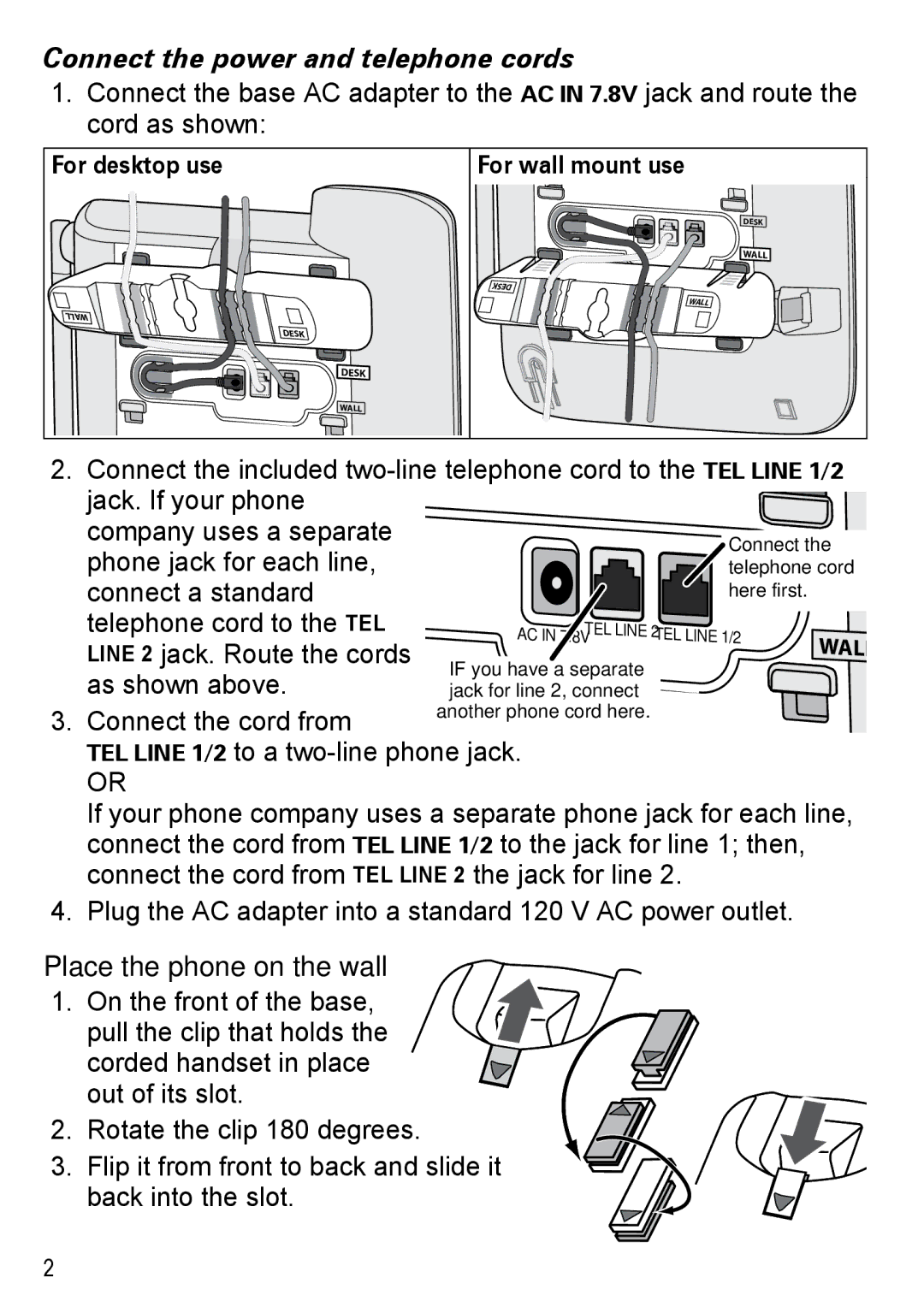 Uniden DECT4096 Connect the power and telephone cords, Place the phone on the wall, For desktop use For wall mount use 