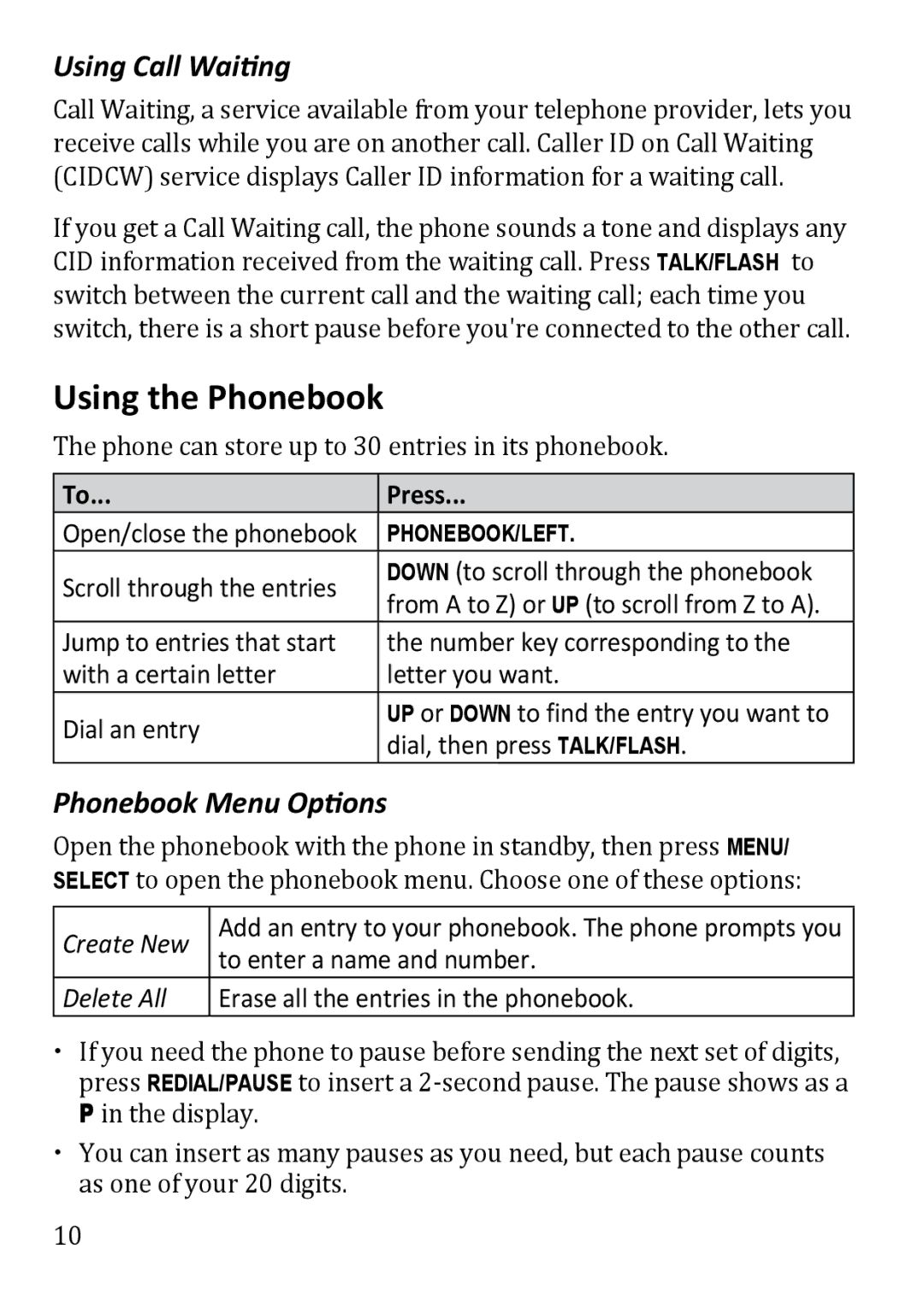 Uniden DECT1363BK manual Using the Phonebook, Using Call Waiting, Phonebook Menu Options, Press 