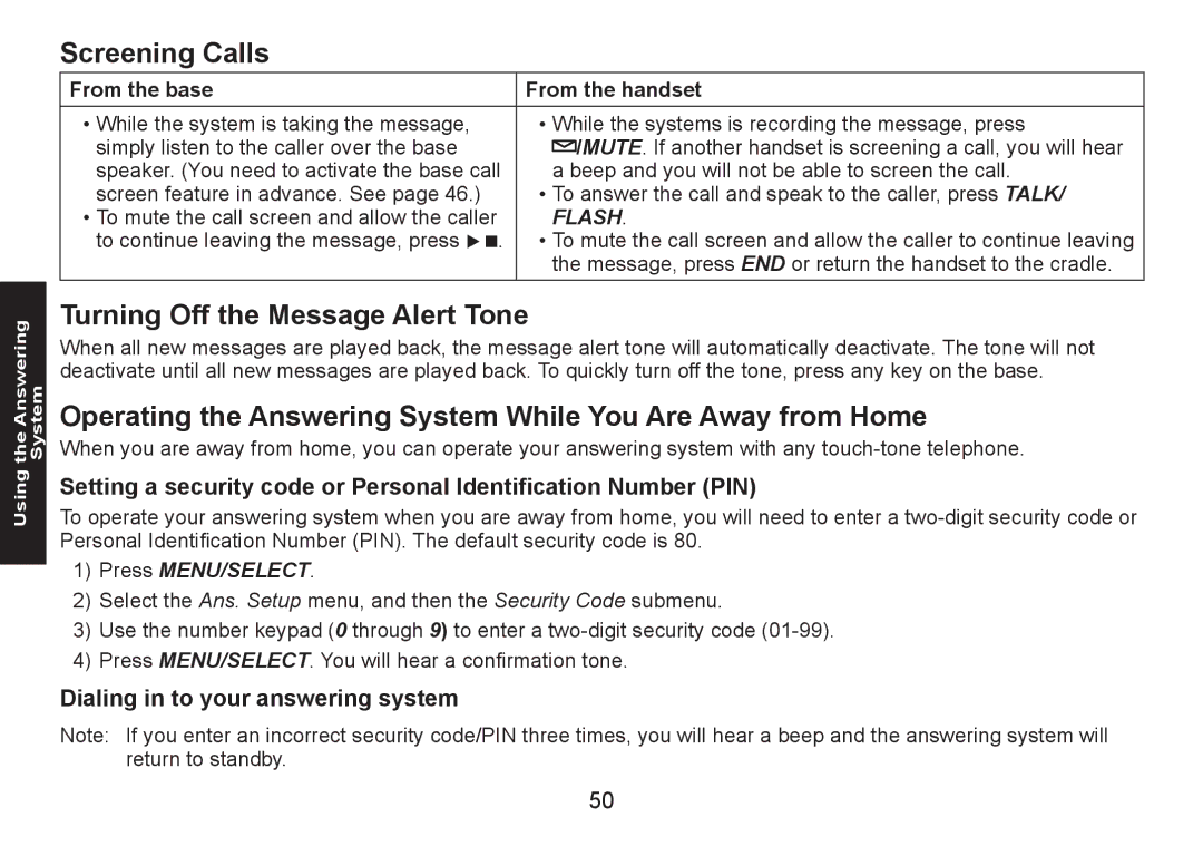 Uniden DECT1580 Series manual Screening Calls, Turning Off the Message Alert Tone, Dialing in to your answering system 