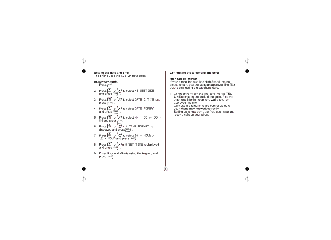 Uniden DECT1725+1, DECT1725+2 owner manual Setting the date and time, Connecting the telephone line cord High Speed Internet 