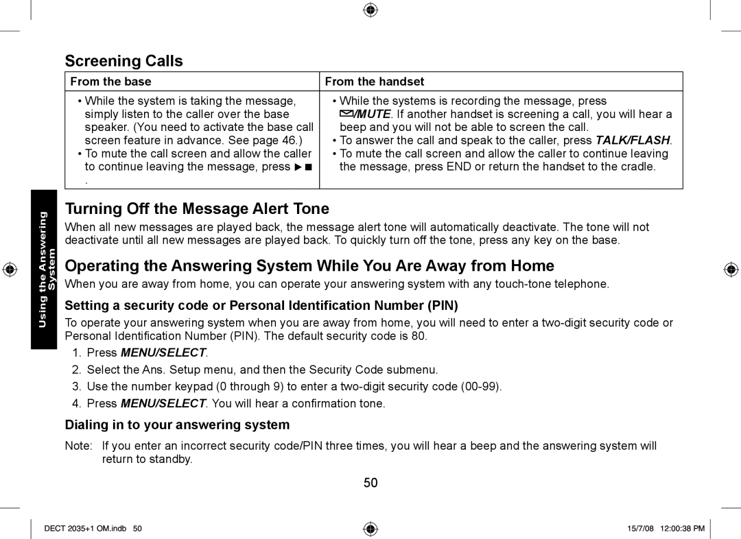 Uniden DECT2035+2, DECT2035+1 Screening Calls, Turning Off the Message Alert Tone, Dialing in to your answering system 