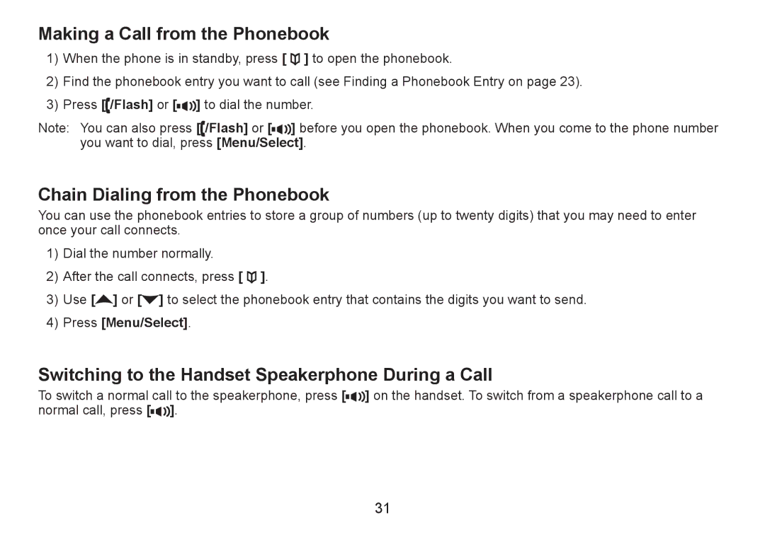 Uniden DECT2060 manual Making a Call from the Phonebook, Chain Dialing from the Phonebook, Press Menu/Select 