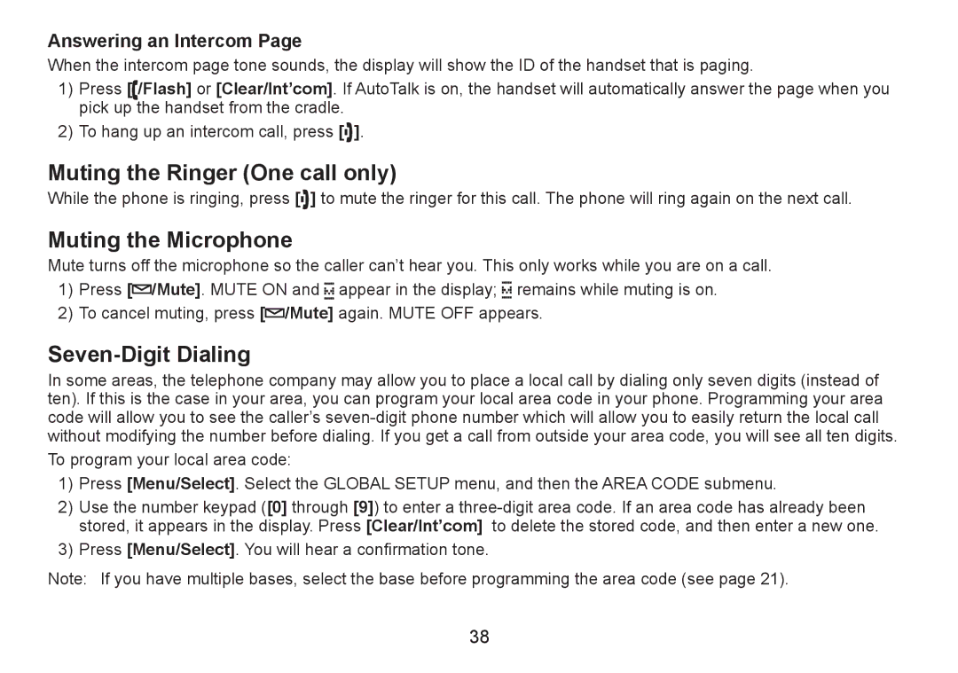 Uniden DECT2060 manual Muting the Ringer One call only, Muting the Microphone, Seven-Digit Dialing, Answering an Intercom 