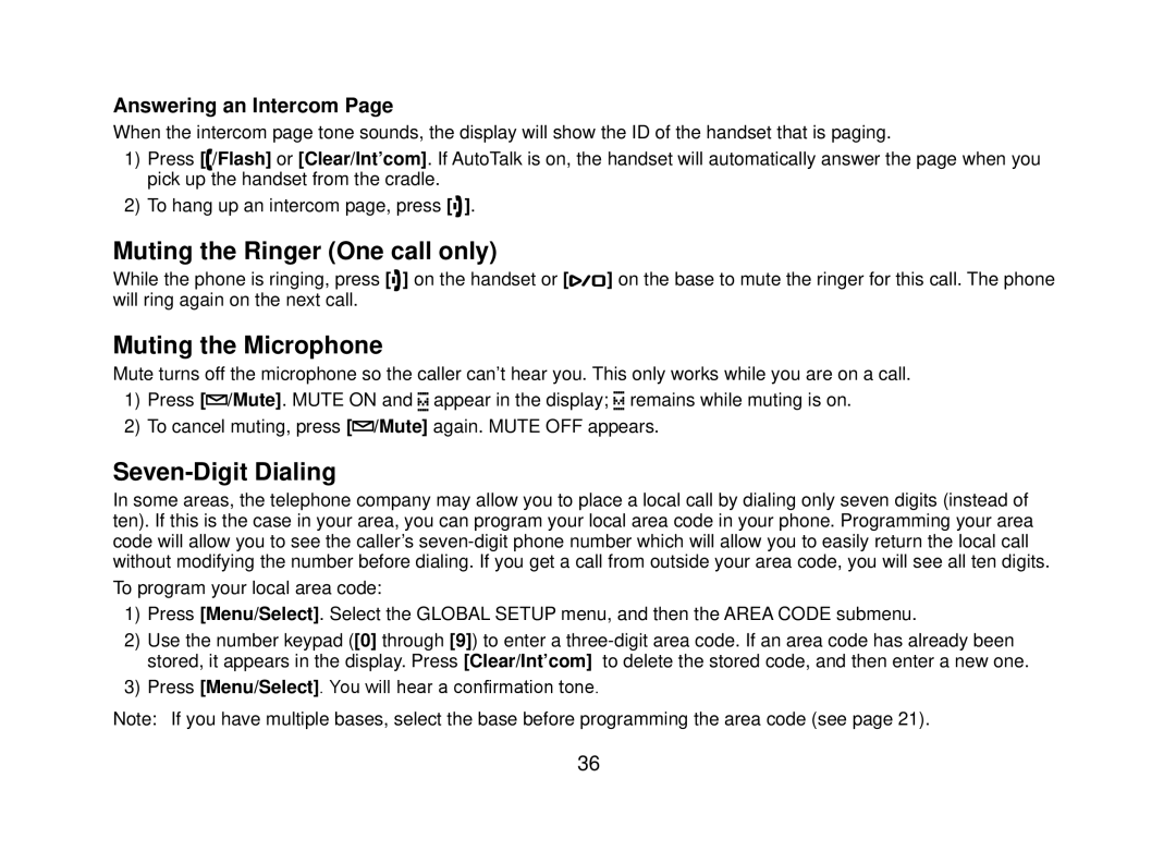 Uniden DECT2080 manual Muting the Ringer One call only, Muting the Microphone, Seven-Digit Dialing, Answering an Intercom 