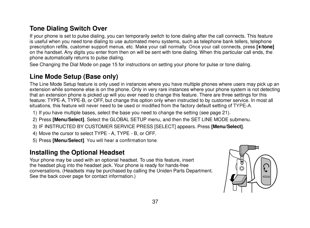 Uniden DECT2080 manual Tone Dialing Switch Over, Line Mode Setup Base only, Installing the Optional Headset 