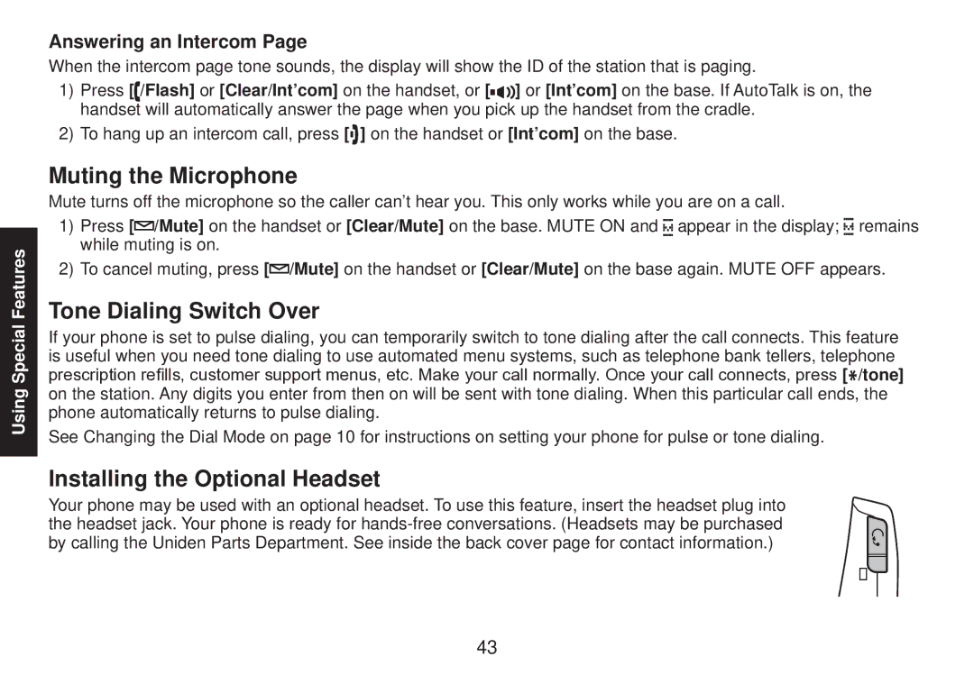 Uniden DECT2085 Muting the Microphone, Tone Dialing Switch Over, Installing the Optional Headset, Answering an Intercom 