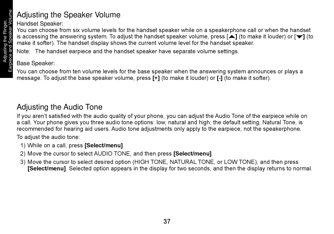 Uniden DECT3080 manual Adjusting the Speaker Volume, Adjusting the Audio Tone, Handset Speaker, Base Speaker 