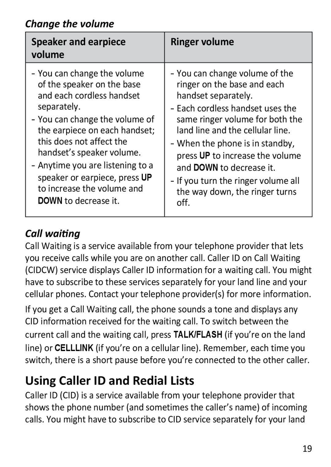 Uniden DECT3181 manual Using Caller ID and Redial Lists, Change the volume, Speaker and earpiece Ringer volume Volume 