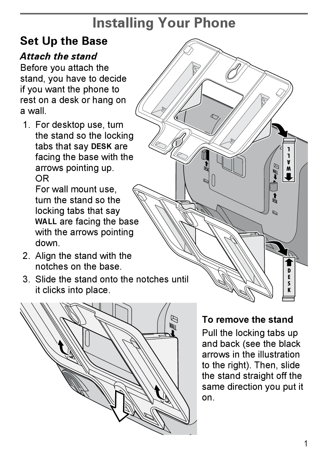 Uniden DECT4086-2, DECT4086-4, DECT4086-3, DECT4086-5, DECT4086-6 Installing Your Phone, Set Up the Base, Attach the stand 