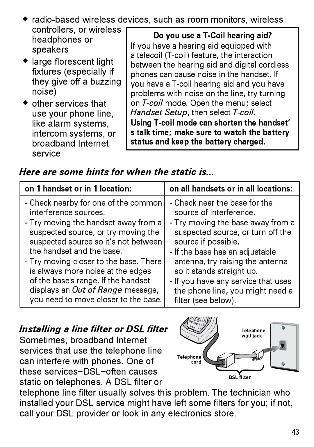 Uniden DECT4086-2, DECT4086-4, DECT4086-3 Here are some hints for when the static is, Handset Setup , then select T-coil 