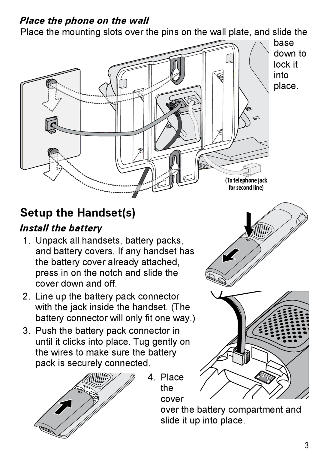 Uniden DECT4086-6, DECT4086-2, DECT4086-4, DECT4086-3 Setup the Handsets, Place the phone on the wall, Install the battery 