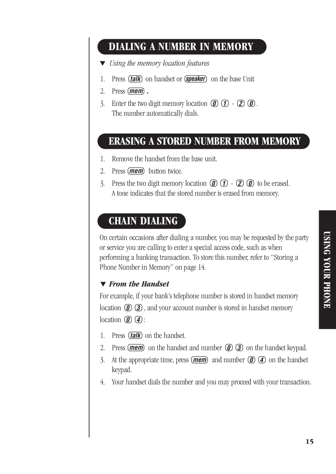 Uniden DG72 quick start Dialing a Number in Memory, Chain Dialing, Using the memory location features, From the Handset 