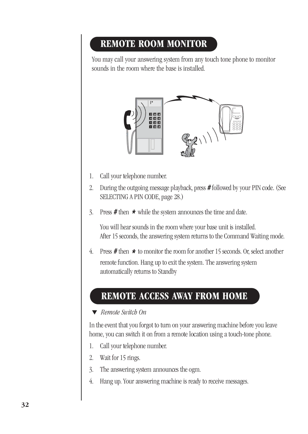 Uniden DGA940 manual Remote Room Monitor, Remote Access Away from Home, Remote Switch On 