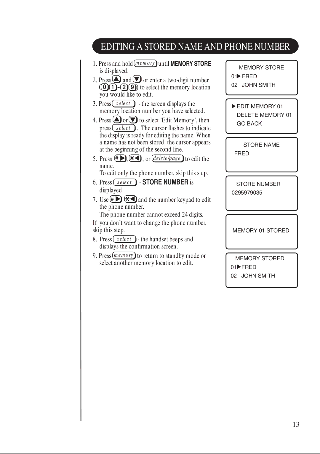 Uniden DS 805 quick start Press and or enter a two-digit number, You would like to edit, Screen displays 