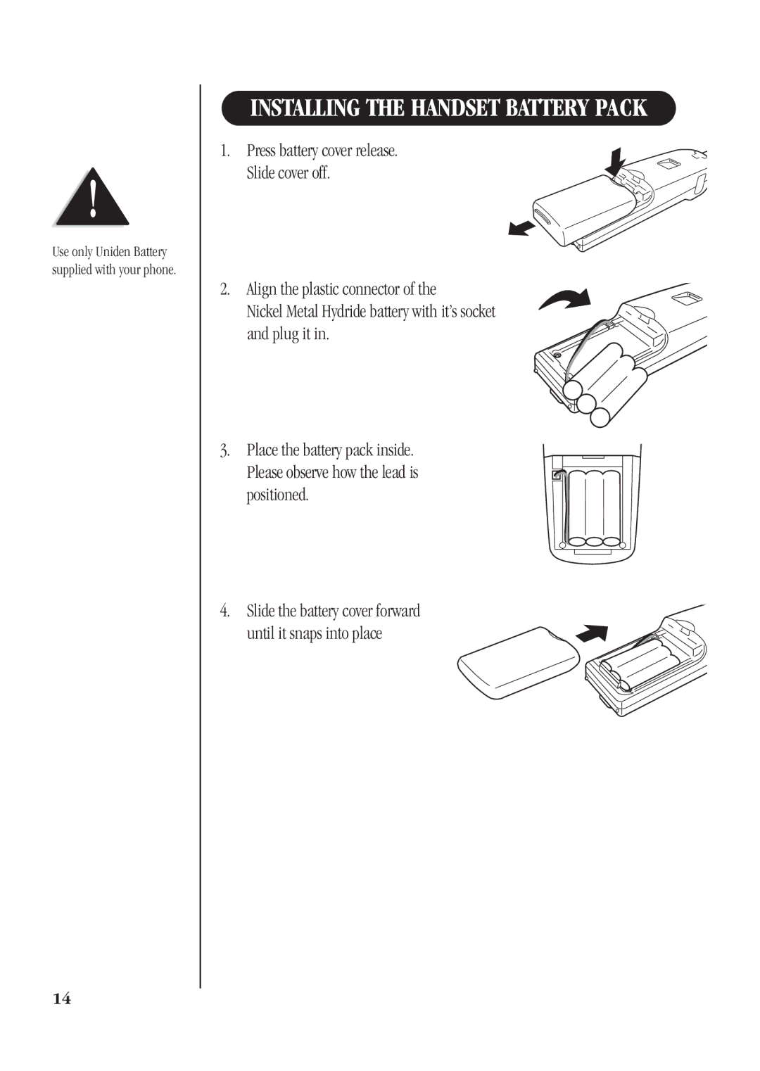 Uniden DS71 manual Installing the Handset Battery Pack, Slide the battery cover forward Until it snaps into place 