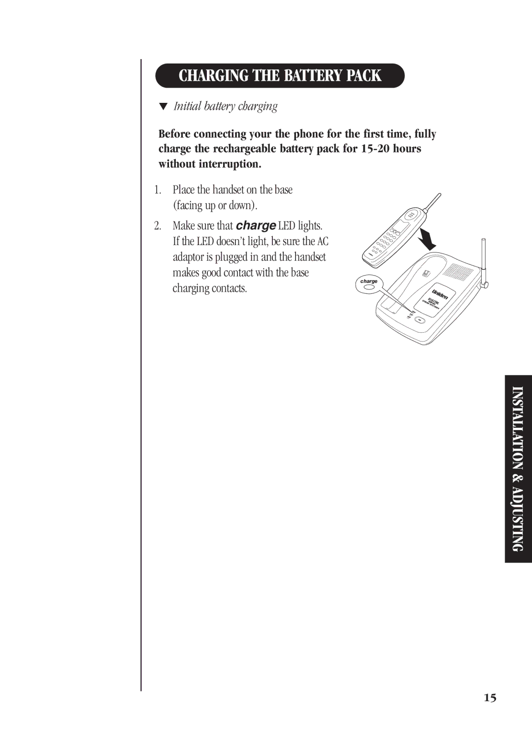 Uniden DS71 manual Charging the Battery Pack, Initial battery charging 