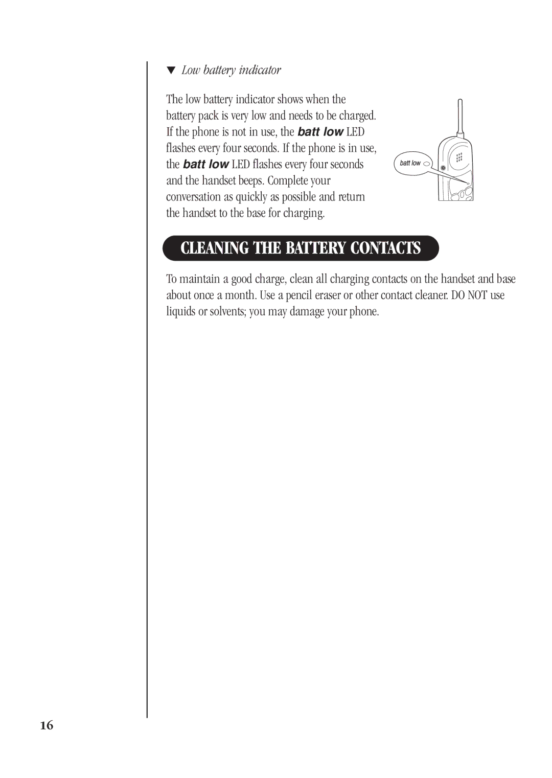 Uniden DS72 manual Cleaning the Battery Contacts, Low battery indicator 