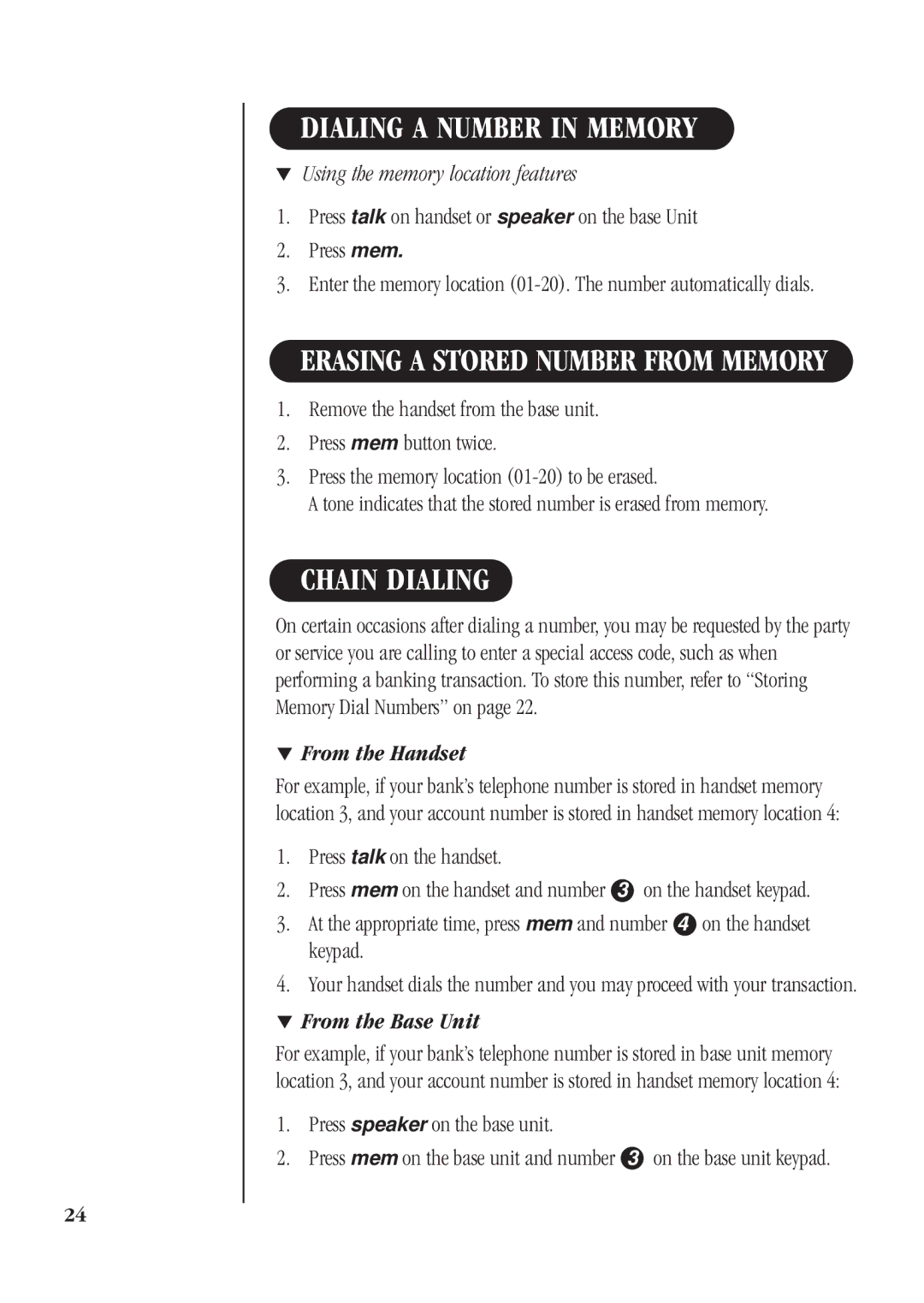 Uniden DS72 manual Dialing a Number in Memory, Chain Dialing, Using the memory location features 